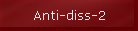 Anti-diss-2