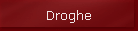 Droghe